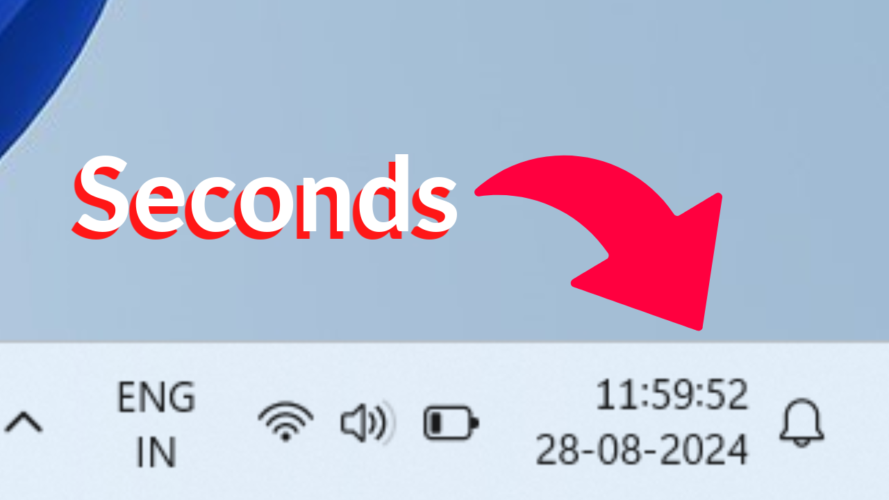 How to show Seconds in Taskbar Clock Windows 1011