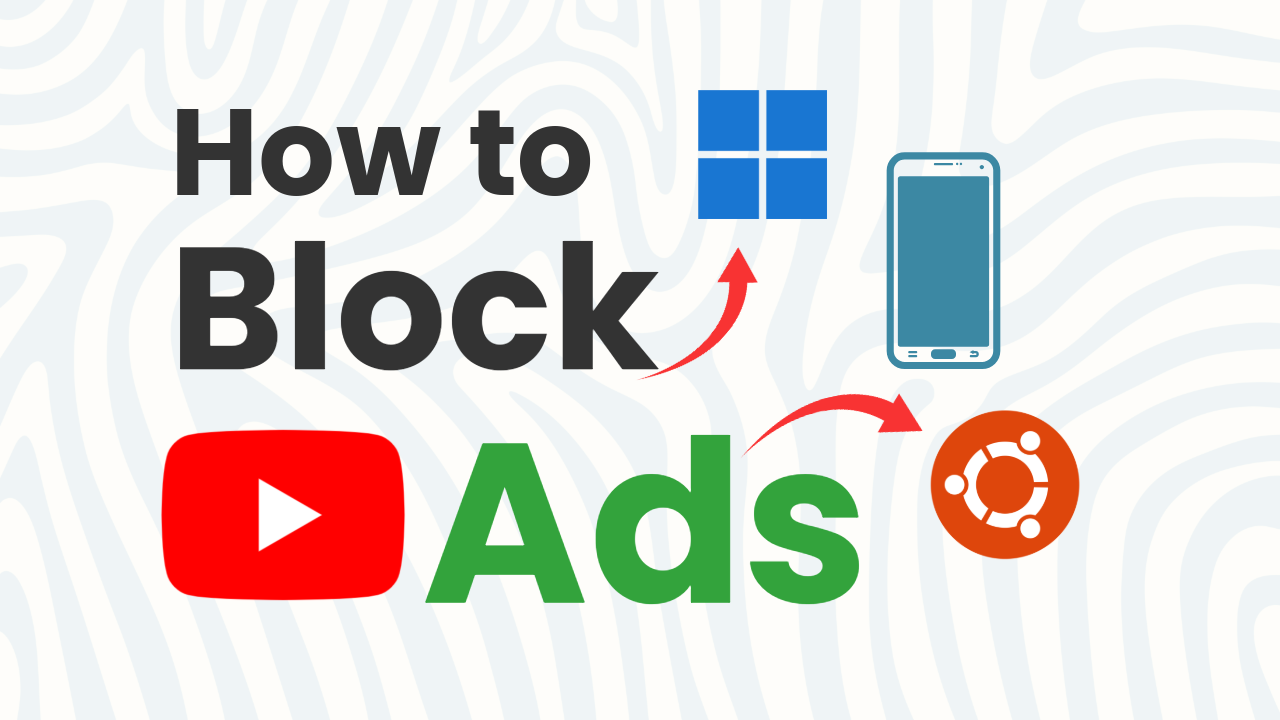 Watch YouTube Without Ads